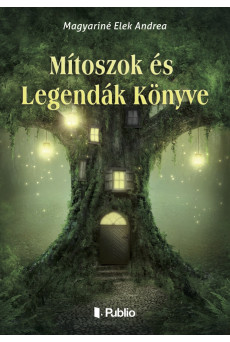 Mítoszok és Legendák Könyve (e-könyv)