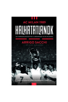 Halhatatlanok - AC Milan 1989