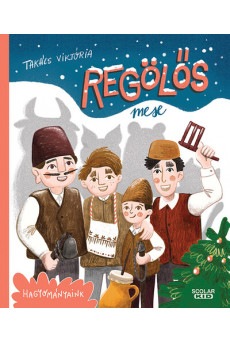 Regölős mese - Hagyományaink