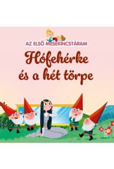 Hófehérke és a hét törpe - Az első mesekincstáram 2.