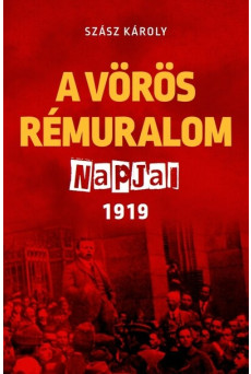 A vörös rémuralom napjai 1919