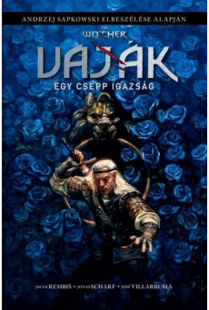 The Witcher - Vaják: Egy csepp igazság (képregény)