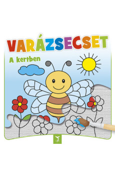 VARÁZSECSET - A kertben