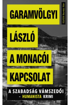 A monacói kapcsolat