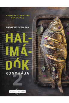 Halimádók konyhája 2