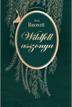 Wildfell asszonya - Örök kedvencek