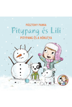 Pitypang és a hókutya - Pitypang és Lili