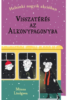 Visszatérés az Alkonypagonyba - Helsinki nagyik akcióban 3.