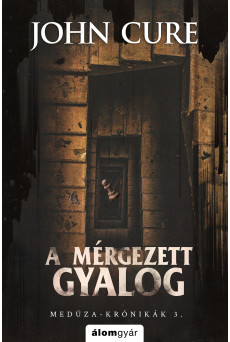A mérgezett gyalog - Medúza-krónikák 3.