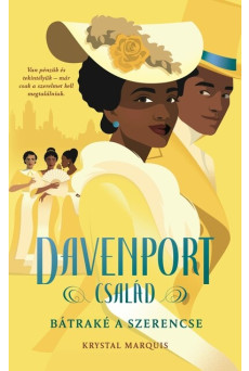 Davenport család - Bátraké a szerencse