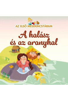 A halász és az aranyhal - Az első mesekincstáram 20.