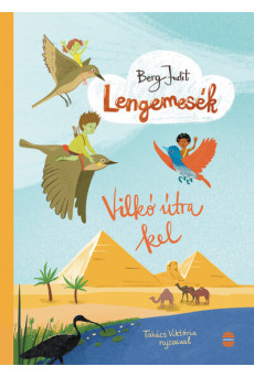 Lengemesék - Vilkó útra kel