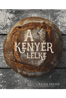 A kenyér lelke