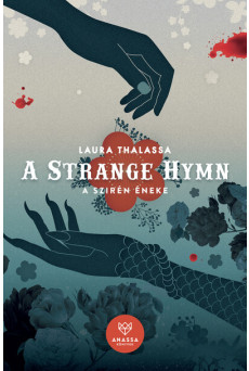A Strange Hymn – A Szirén Éneke - Az Alkusz