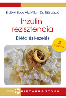 Inzulinrezisztencia - Diéta és kezelés (3.kiadás)