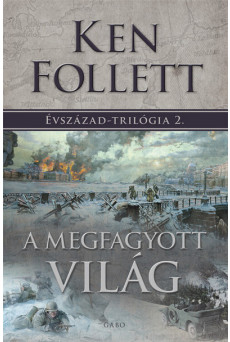 A megfagyott világ - Évszázad–trilógia 2. (új kiadás)