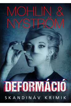 Deformáció - Skandináv krimik