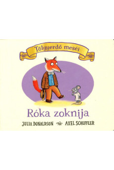 A róka zoknija - Tölgyerdő meséi (új kiadás)