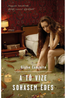 A tó vize sohasem édes