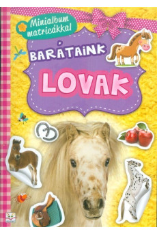 Barátaink: Lovak /Minialbum matricákkal
