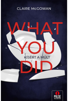 What You Did - Kísért a múlt (e-könyv)