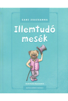 Illemtudó mesék
