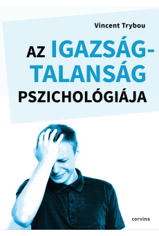 Az igazságtalanság pszichológiája (e-könyv)