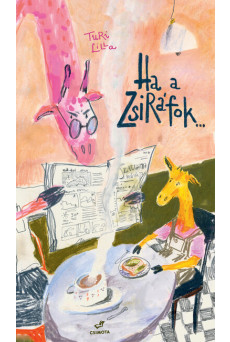 Ha a zsiráfok...