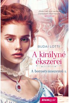 A királyné ékszerei -  A borostyánszemű 1. (e-könyv)