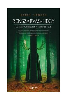 Rénszarvas-hegy és más történetek a peremlétről (e-könyv)