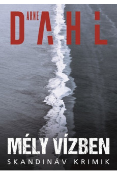 Mély vízben - Skandináv krimik