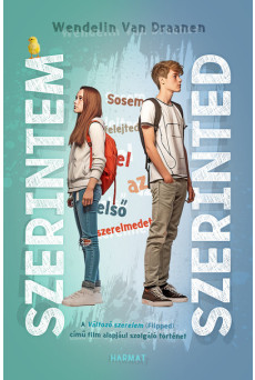 Szerintem, szerinted - Sosem felejted el az első szerelmedet