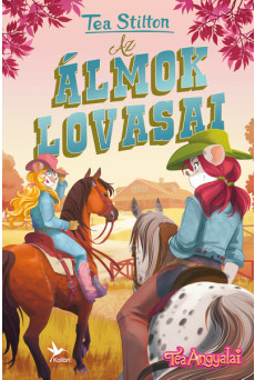 Az álmok lovasai - Tea Angyalai