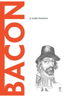 Bacon - A világ filozófusai 60.