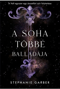 A soha többé balladája - Volt egyszer egy összetört szív 2.