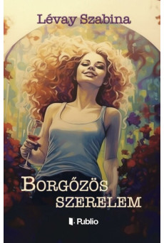 Borgőzös szerelem
