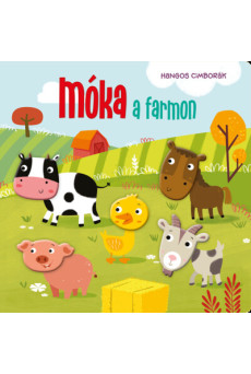 Hangos cimborák - Móka a farmon - Hangos cimborák