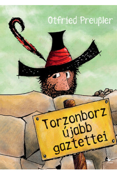 Torzonborz újabb gaztettei (új kiadás)