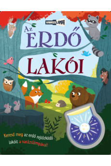 Varázslámpa - Az erdő lakói