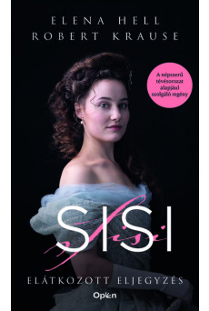 Sisi - Elátkozott eljegyzés - Sisi 1.  (új kiadás)