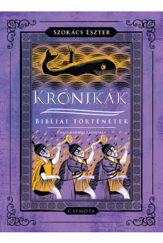 Krónikák - Bibliai történetek