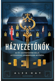 Házvezetőnők - Az év bálja. Az évszázad rablása.