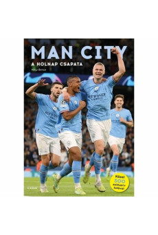 MAN CITY - A holnap csapata