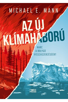 Az új klímaháború - Harc a bolygó visszaszerzéséért