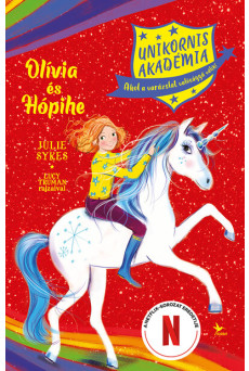 Unikornis Akadémia: Olívia és Hópihe
