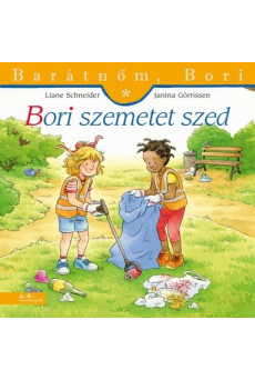 Bori szemetet szed - Barátnőm, Bori 53.