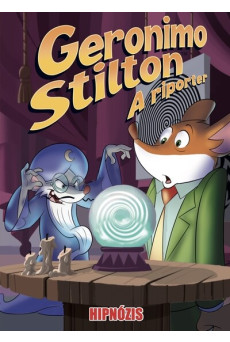 Geronimo Stilton: A riporter - Hipnózis (képregény)