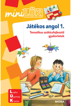 Játékos angol 1. - Tematikus szókincsfejlesztő gyakorlatok - miniLÜK