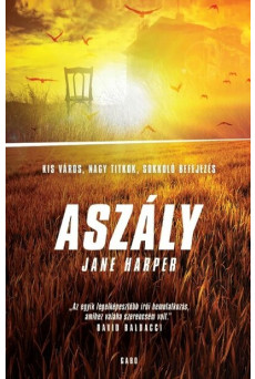 Aszály - Kis város, nagy titkok, sokkoló befejezés (új kiadás)