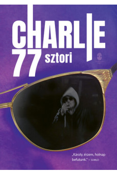Charlie 77 sztori